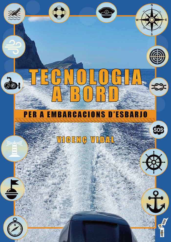 Tecnologia a bord per a embarcacions d'esbarjo, de VIDAL CONTI, VICENÇ | portada del libro