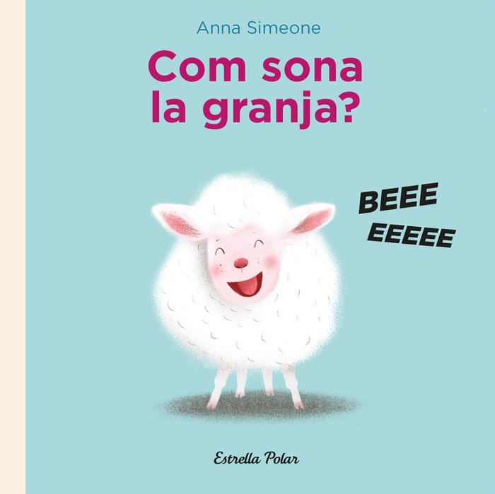 COM SONA LA GRANJA?, de SIMEONE, ANNA | portada del libro