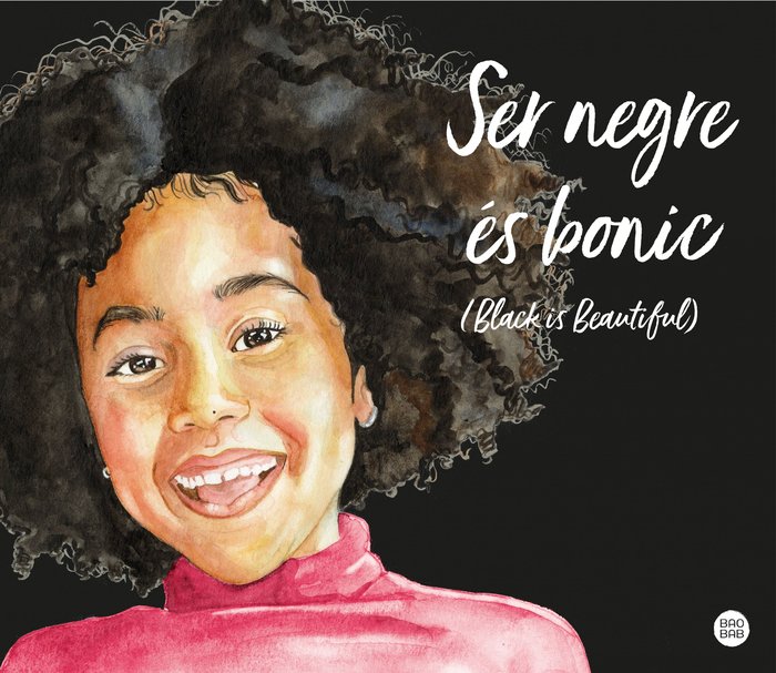 SER NEGRE ES BONIC (BLACK IS BEATIFUL), de MANDJE, MAGDA | portada del libro