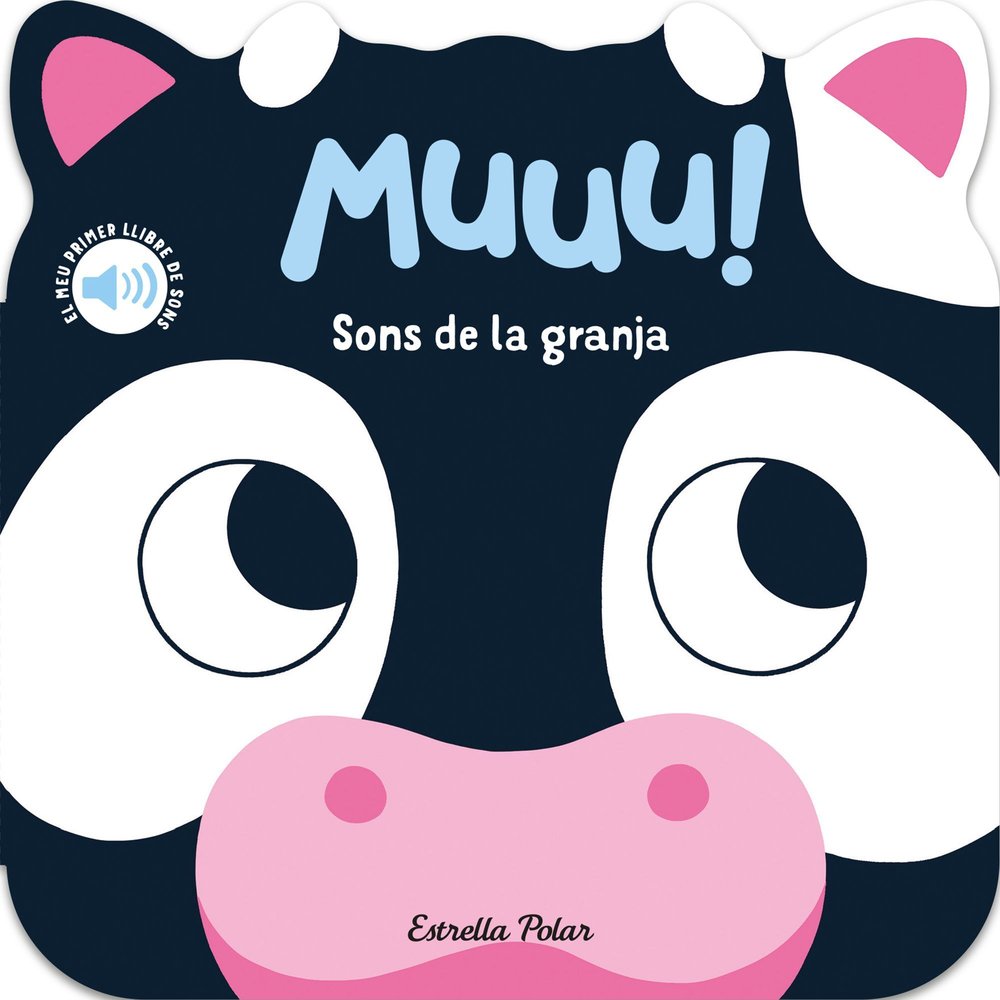 MUUU! SONS DE LA GRANJA. EL MEU PRIMER LLIBRE DE SONS, de DALL'AVA | portada del libro