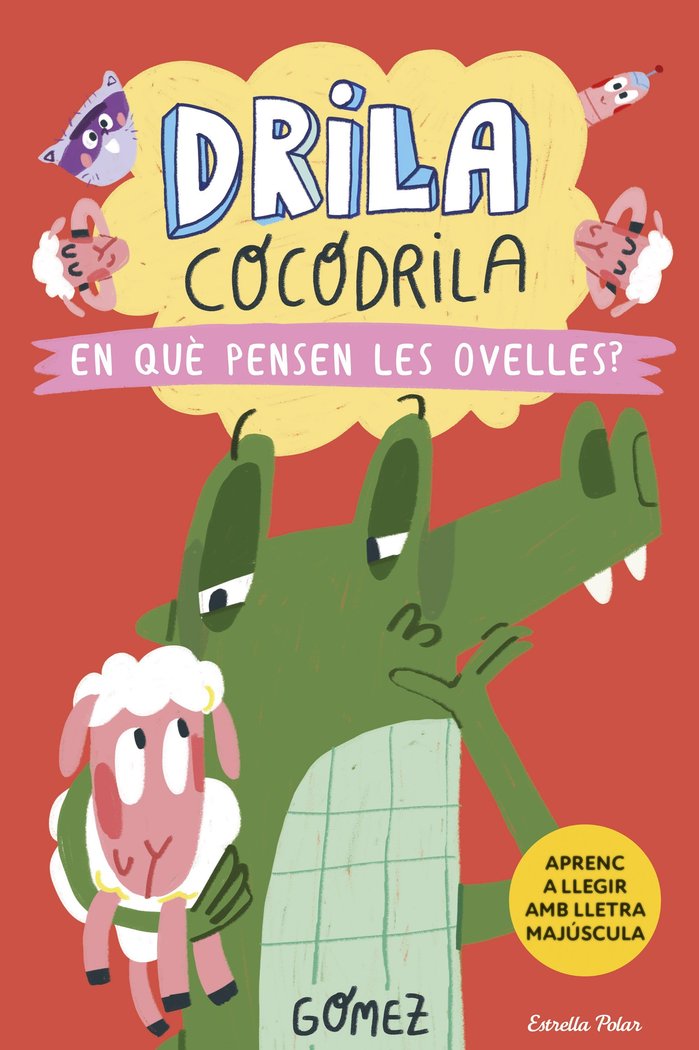DRILA COCODRILA 7. EN QUE PENSEN LES OVELLES?, de GOMEZ | portada del libro