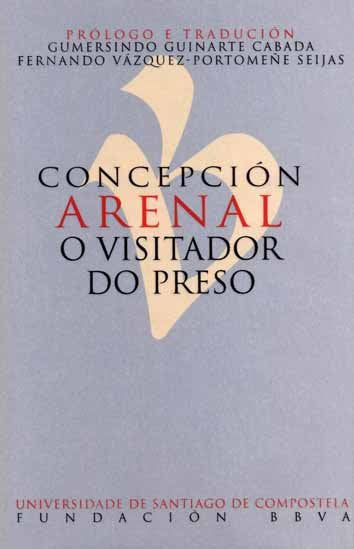 CONCEPCION ARENAL. O VISITADOR, de VV AA | portada del libro