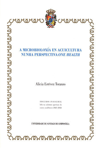 A MICROBIOLOXIA EN ACUICULTURA NUNHA PERSPECTIVA ONE HEALTH, de ESTEVEZ TORANZO, ALICIA | portada del libro