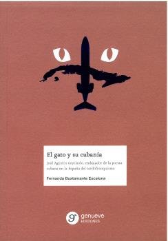 EL GATO Y SU CUBANIA, de BUSTAMANTE ESCALONA, FERNANDA | portada del libro