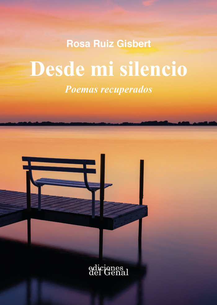 DESDE MI SILENCIO. POEMAS RECUPERADOS, de RUIZ GISBERT | portada del libro