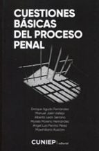 CUESTIONES BASICAS DEL PROCESO PENAL, de ENRIQUE AGUDO FERNANDEZ | portada del libro