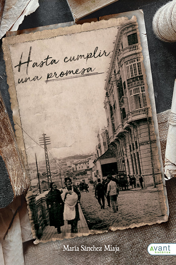Hasta cumplir una promesa, de Sánchez Miaja, María | portada del libro