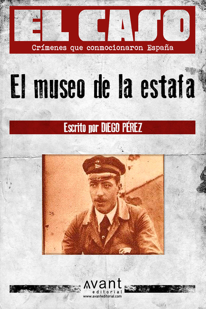 EL MUSEO DE LA ESTAFA, de Pérez, Diego | portada del libro
