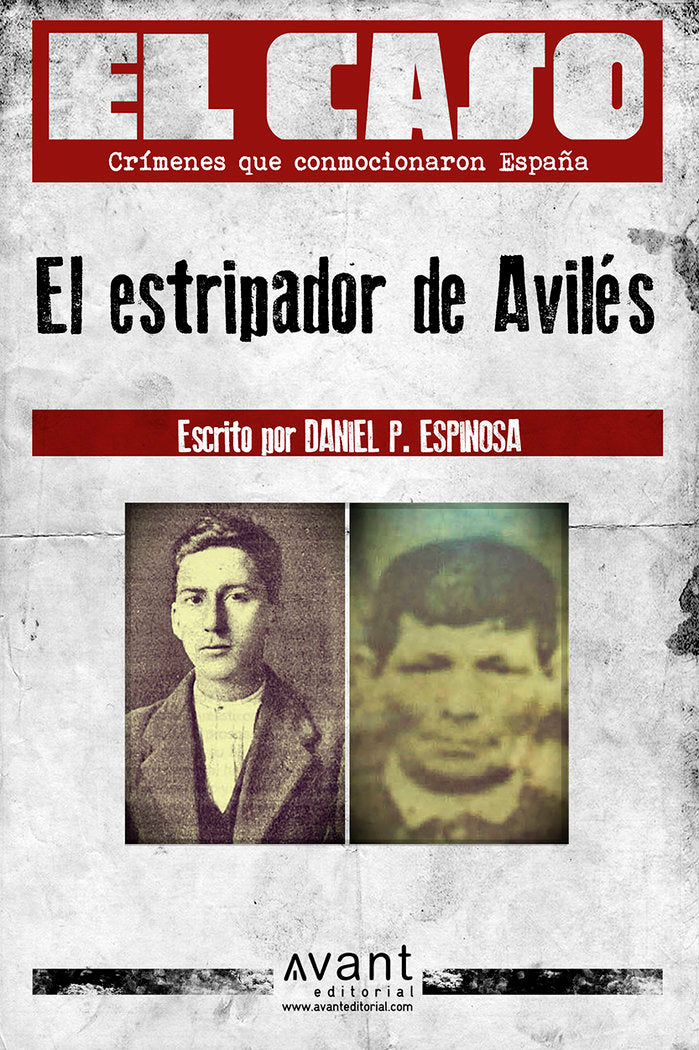 EL ESTRIPADOR DE AVILES, de Espinosa, Daniel P. | portada del libro