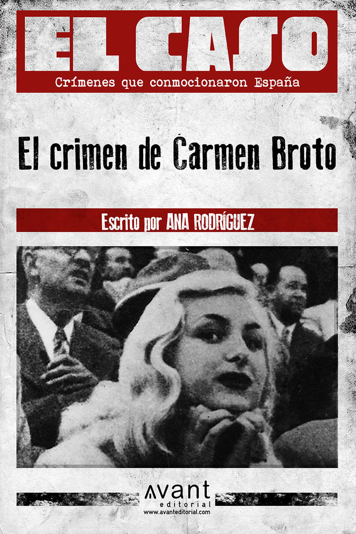 EL CRIMEN DE CARMEN BROTO, de Rodríguez, Ana | portada del libro
