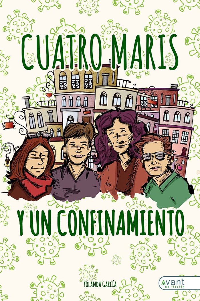 CUATRO MARIAS Y UN CONFINAMIENTO, de García, Yolanda | portada del libro