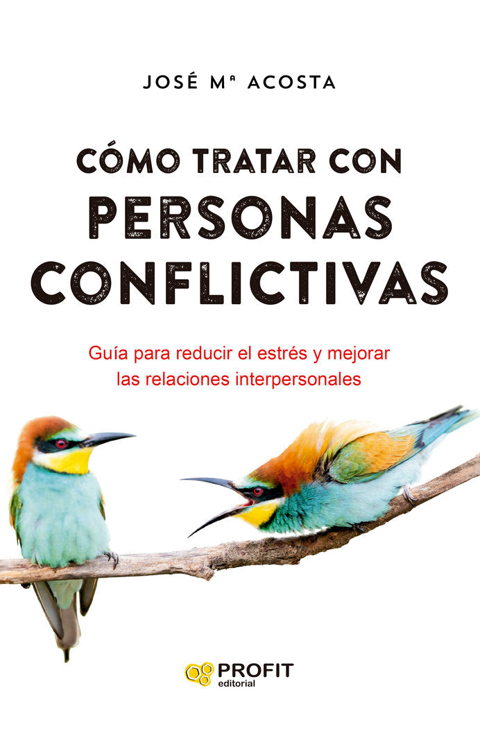 COMO TRATAR CON PERSONAS CONFLICTIVAS, de ACOSTA VERA | portada del libro