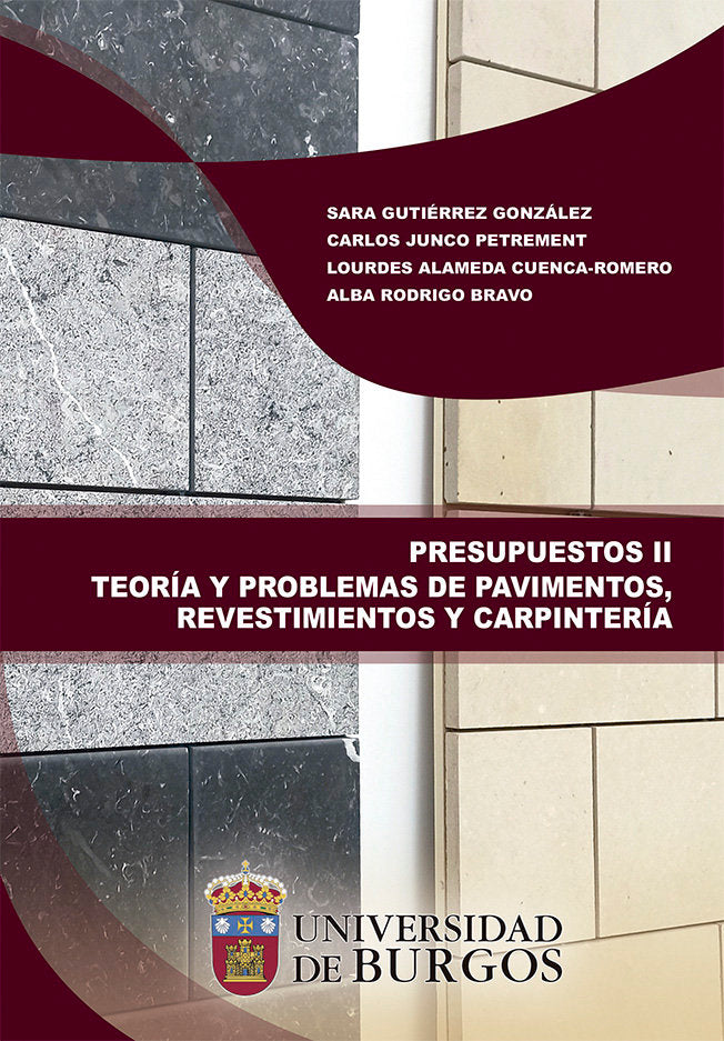 PRESUPUESTOS II TEORIA Y PROBLEMAS DE PAVIMENTOS REVESTIMI, de JUNCO PETREMENT, CARLOS SANTIAGO | portada del libro