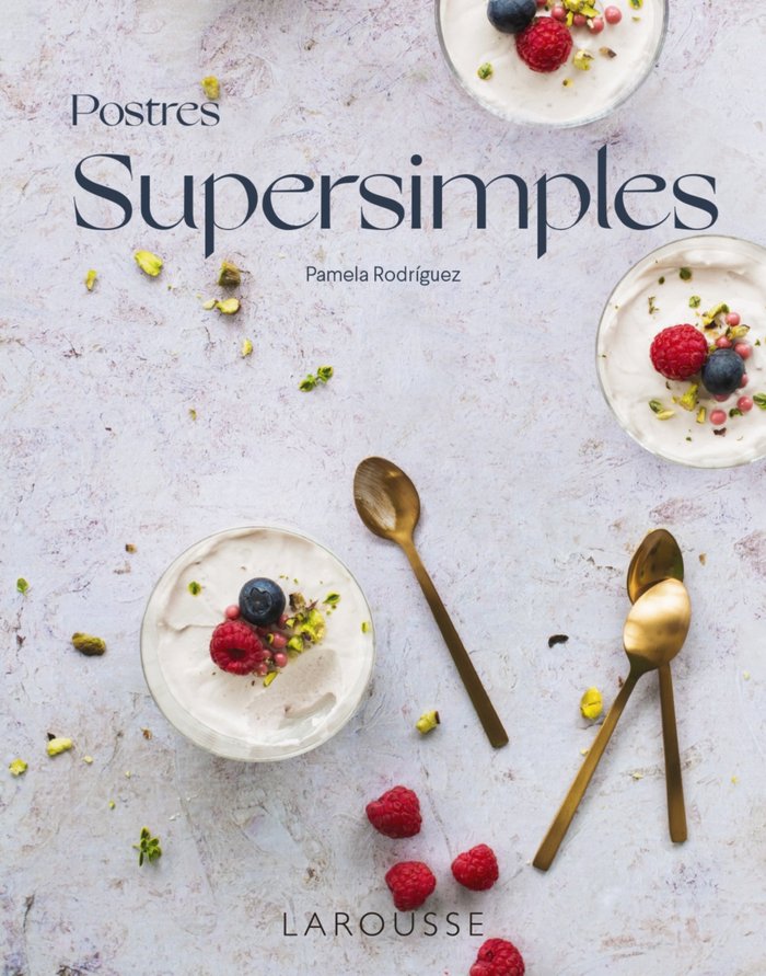Postres supersimples, de RODRIGUEZ RODRIGUEZ, PAMELA | portada del libro