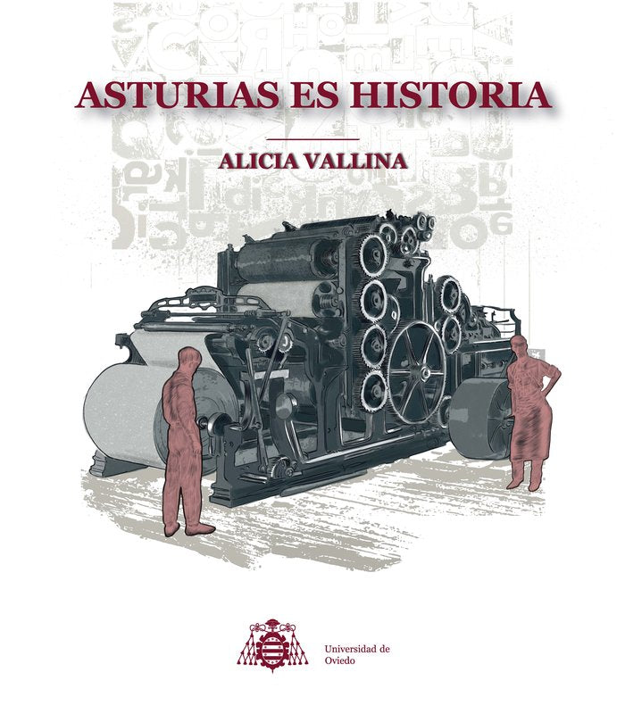 ASTURIAS ES HISTORIA, de VALLINA VALLINA, ALICIA | portada del libro