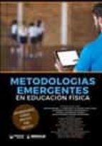 Metodologías emergentes en Educación Física, de Varios autores | portada del libro