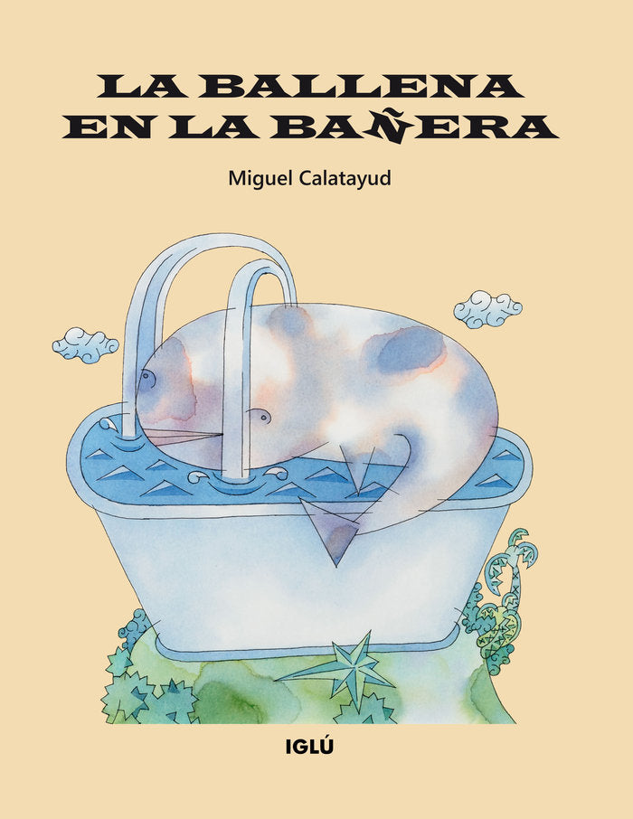 La ballena en la bañera, de Calatayud Cerdán, Miguel | portada del libro