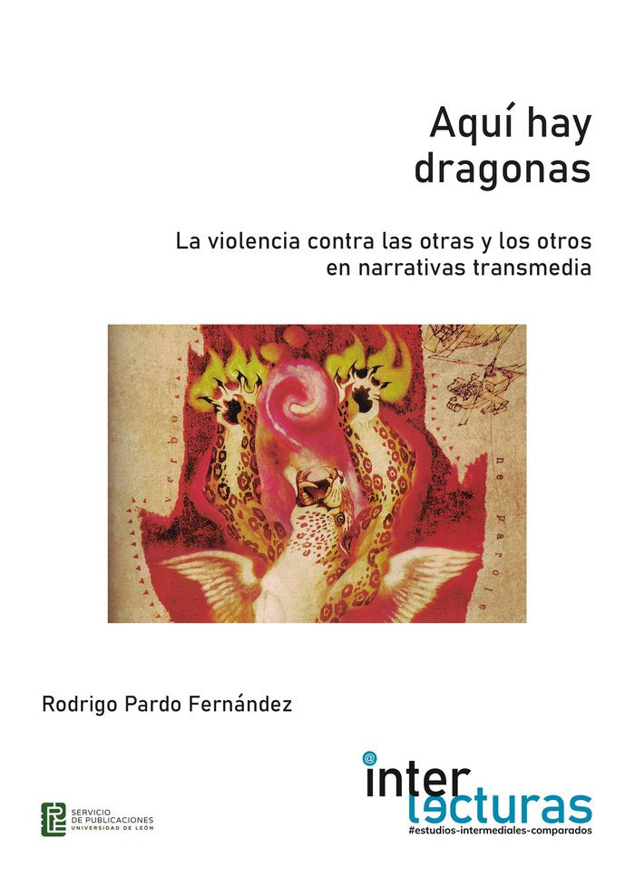 AQUI HAY DRAGONAS VIOLENCIA CONTRA OTRAS Y OTROS EN NARRATI, de PARDO FERNANDEZ, RODRIGO | portada del libro