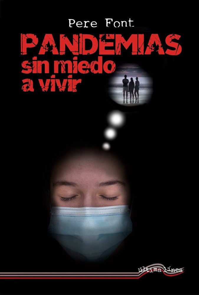 PANDEMIAS, SIN MIEDO A VIVIR, de FONT | portada del libro