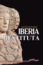 IBERIA RESTITUTA, de FERNANDO GIL GONZALEZ | portada del libro