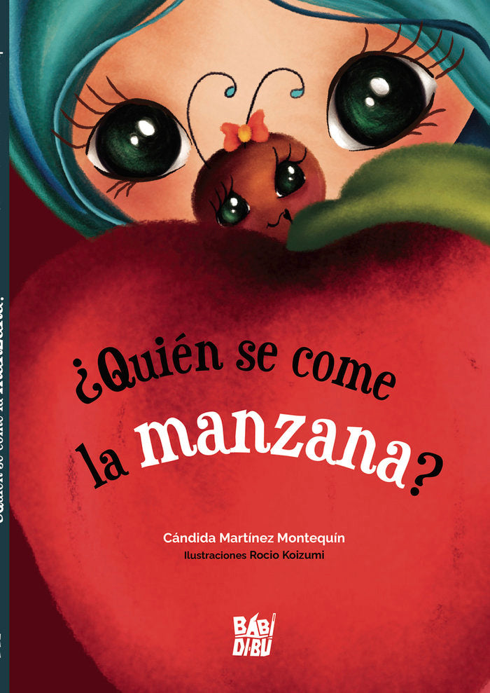 ¿Quién se come la manzana?, de Martínez Montequin, Cándida | portada del libro
