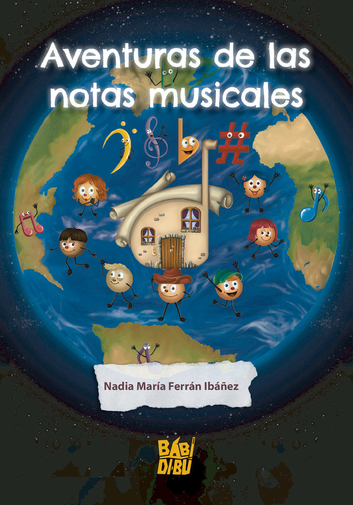 AVENTURAS DE LAS NOTAS MUSICALES, de FERRAN IBAÑEZ, NADIA MARIA | portada del libro