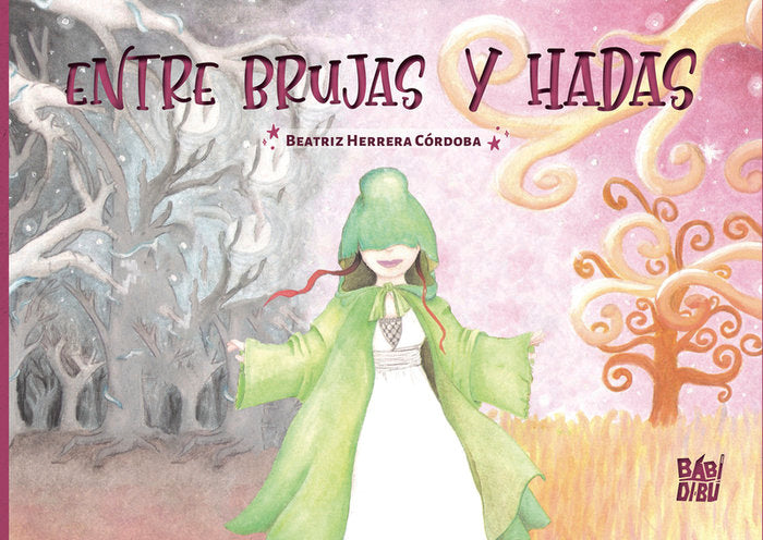 Entre brujas y hadas, de Herrera Córdoba, Beatriz | portada del libro