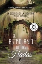 El astrolabio de las hadas, de MARIA ALEJANDRA OCANDO | portada del libro