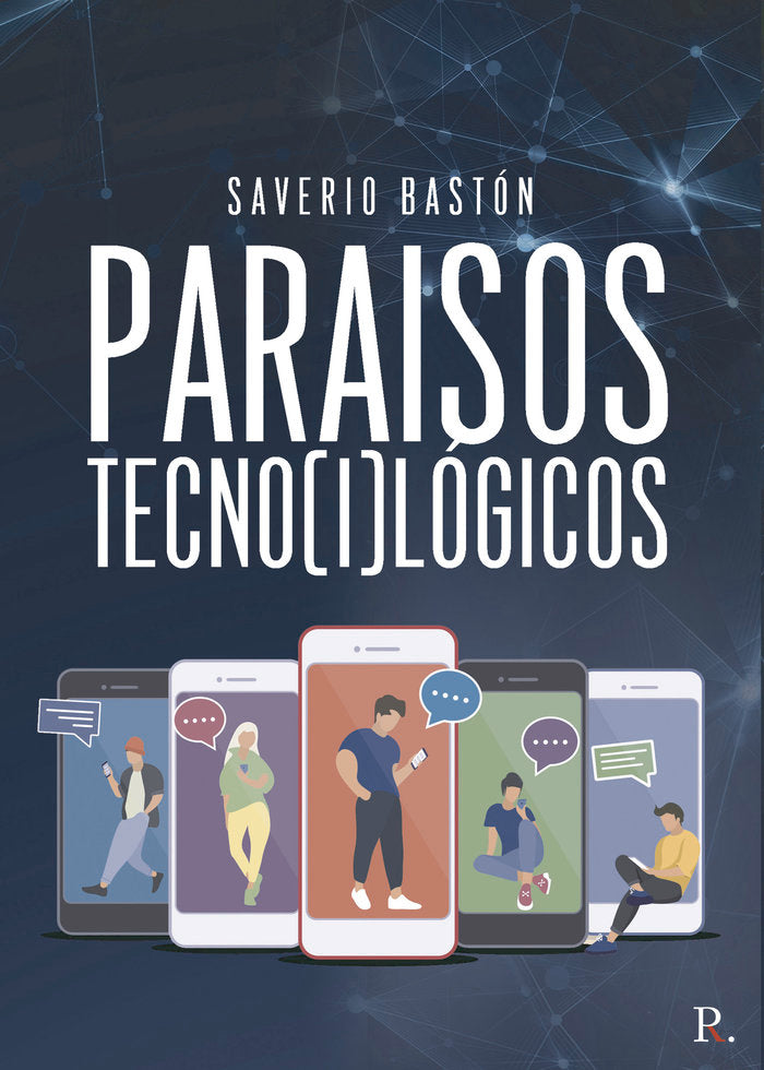 Paraísos tecno(i)lógicos, de Bastón, Saverio | portada del libro