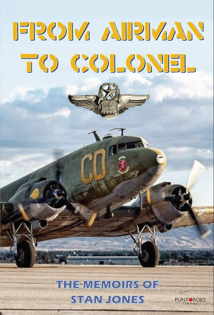 From Airman to Colonel, de Jones Jr., Stanley F.G. | portada del libro