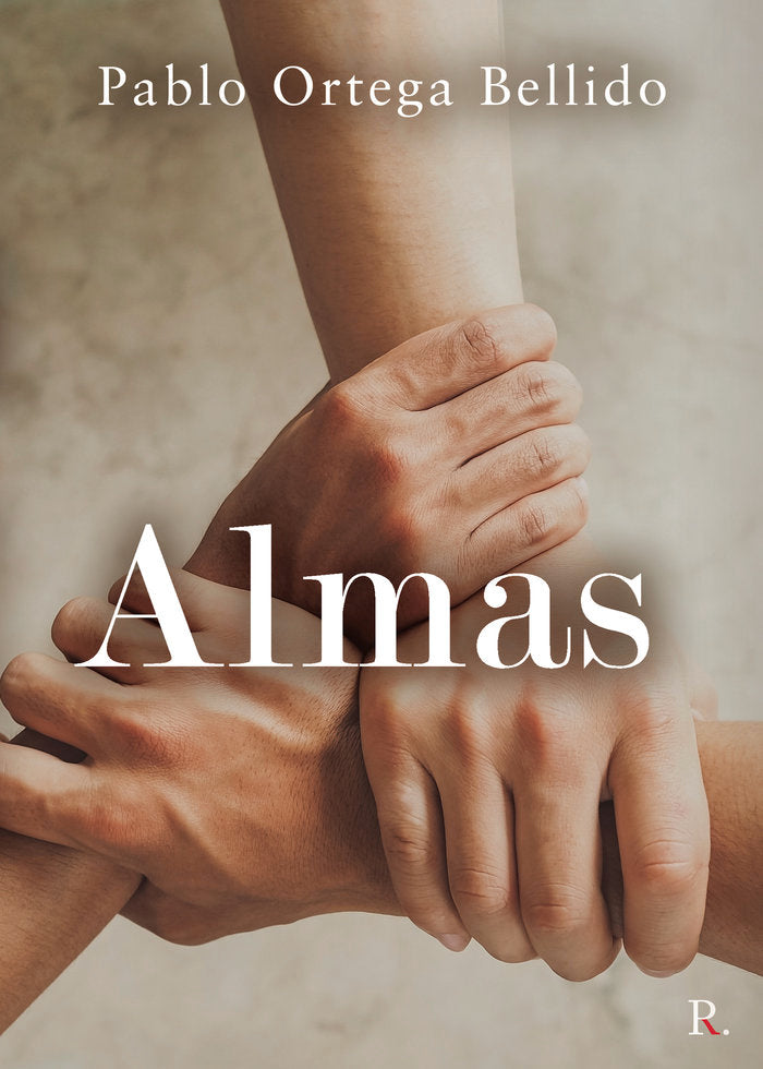 Almas., de Ortega Bellido, Pablo | portada del libro