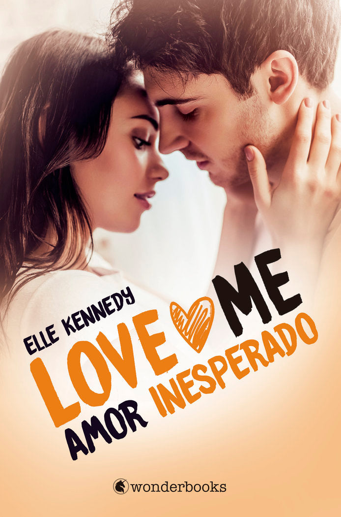 Amor inesperado (Love Me 2), de Kennedy, Elle | portada del libro