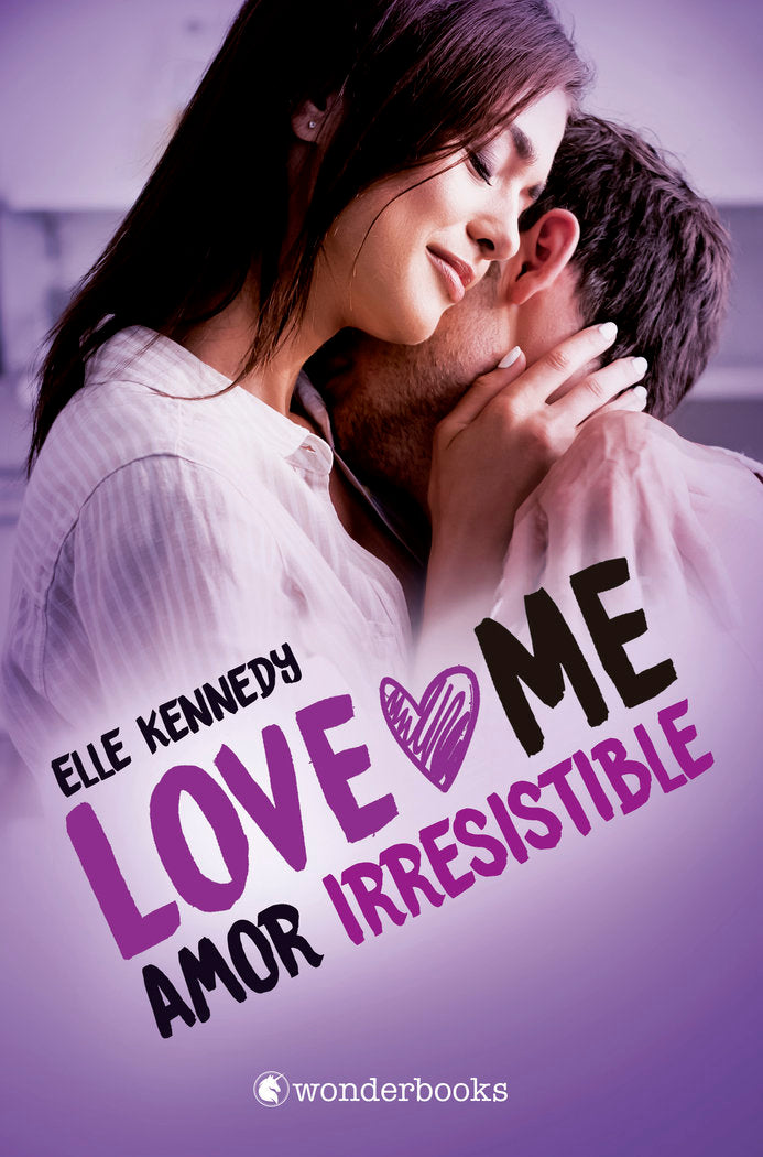 Amor irresistible (Serie Love Me 3), de KENNEDY,ELLE | portada del libro