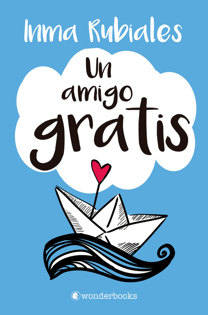 UN AMIGO GRATIS, de RUBIALES, INMA | portada del libro