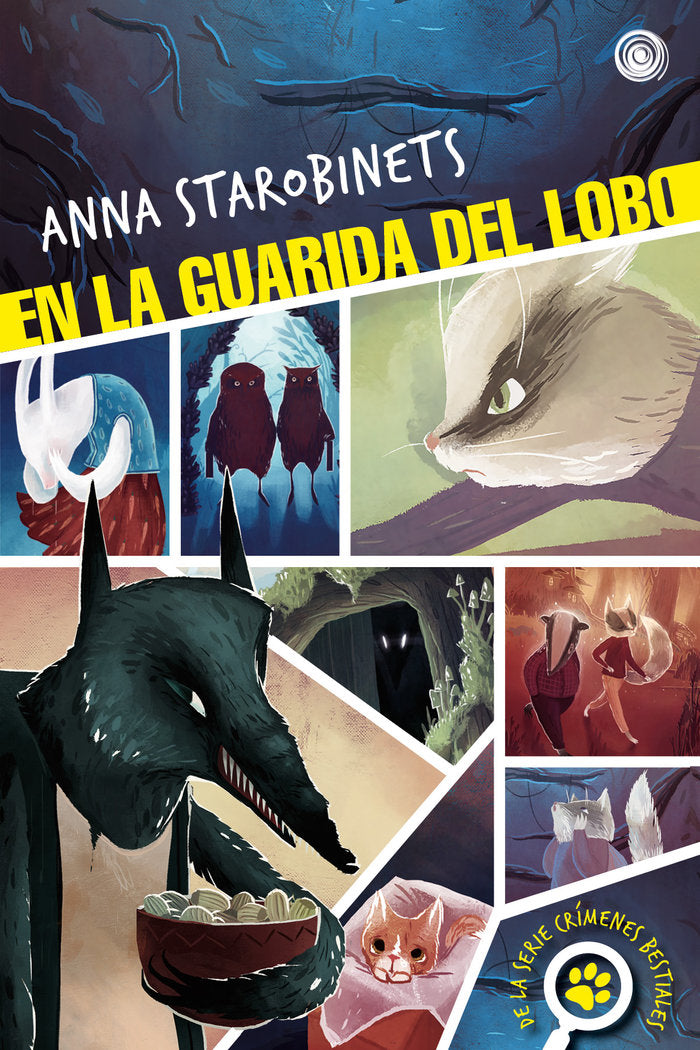 EN LA GUARIDA DEL LOBO, de STAROBINETS, ANNA | portada del libro