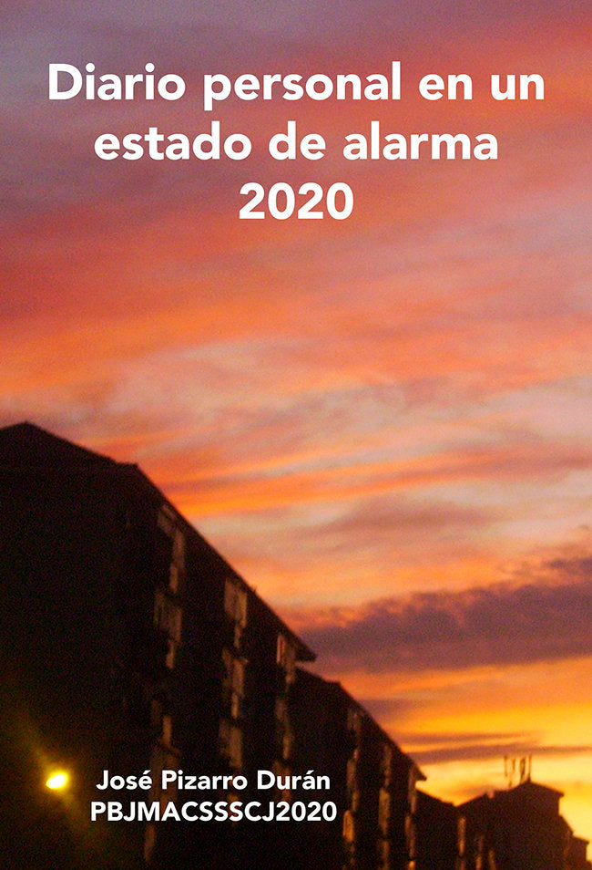 Diario personal en un estado de alarma 2020, de Pizarro Durán, José | portada del libro
