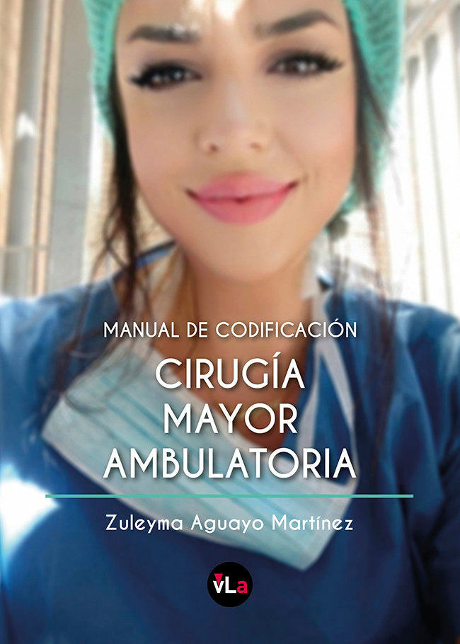 Manual de codificación. Cirugía mayor ambulatoria, de Aguayo Martínez, Zuleyma | portada del libro