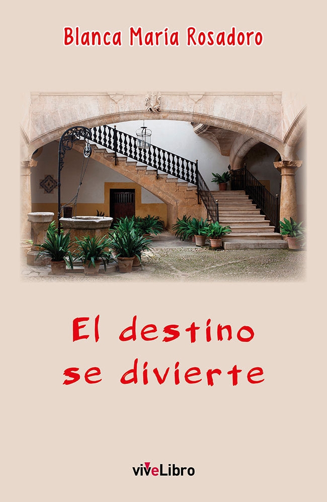 El destino se divierte, de Rosadoro, Blanca María | portada del libro