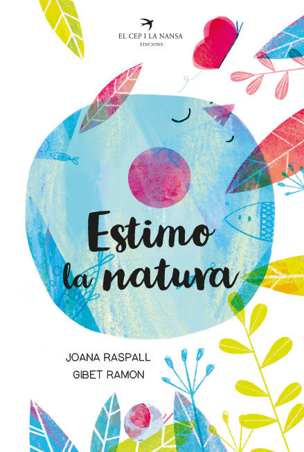 Estimo la natura, de RASPALL I JUANOLA, JOANA | portada del libro