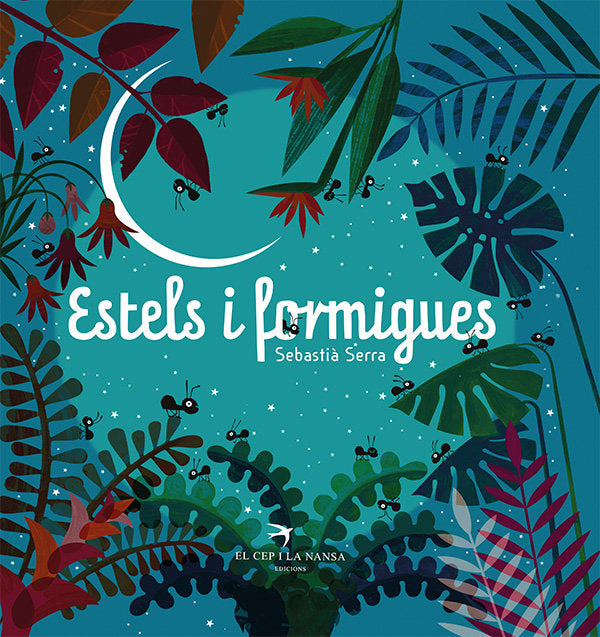 Estels i formigues, de SERRA, SEBASTI· | portada del libro