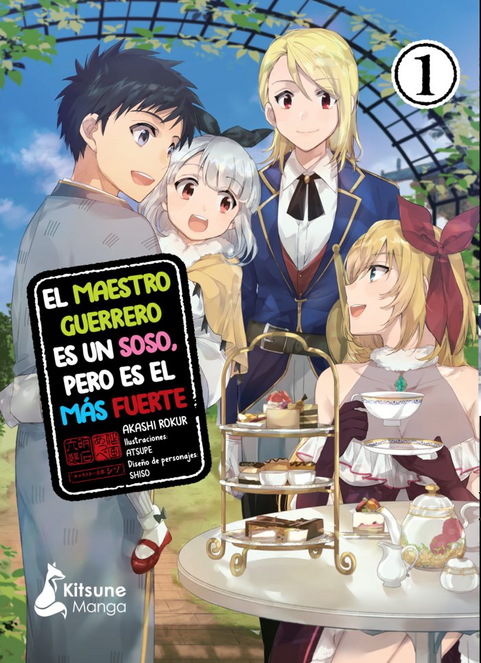 EL MAESTRO GUERRERO ES UN SOSO, PERO ES EL MAS FUERTE 1, de AKASHI, ROKUROU | portada del libro