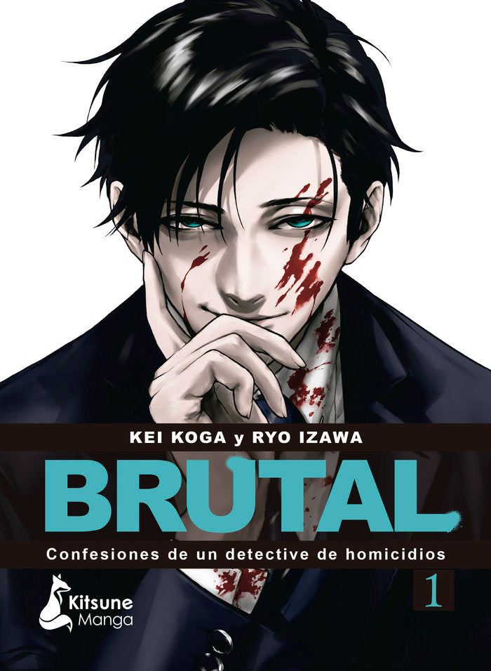 ¡BRUTAL! CONFESIONES DE UN DETECTIVE DE HOMICIDIOS 1, de KOGA, KEI | portada del libro