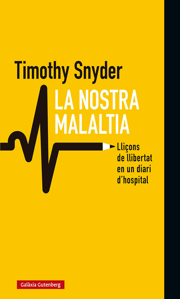La nostra malaltia, de Snyder, Timothy | portada del libro