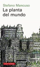 PLANTA DEL MUNDO, LA, de Stefano Mancuso | portada del libro