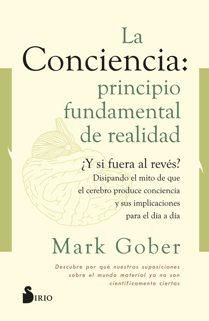 La conciencia: principio fundamental de realidad, de GOBER, MARK | portada del libro