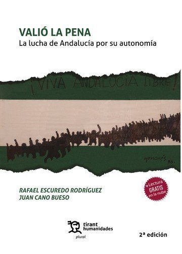 Valió la Pena. La lucha de Andalucía por su autonomía, de Escuredo Rodríguez | portada del libro