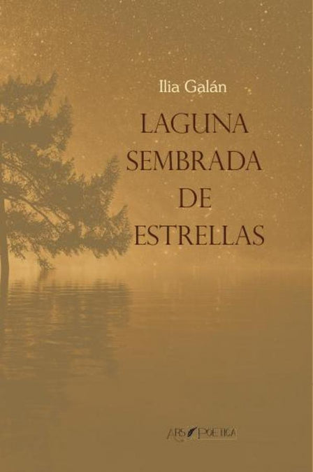 Laguna sembrada de estrellas, de GALAN, ILIA | portada del libro
