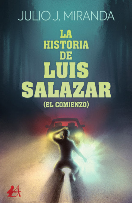 La historia de Luis Salazar, de Miranda, Julio J. | portada del libro