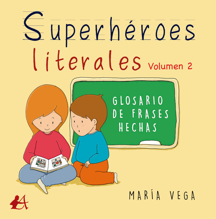 Superhéroes literales Volumen II, de Vega, María | portada del libro