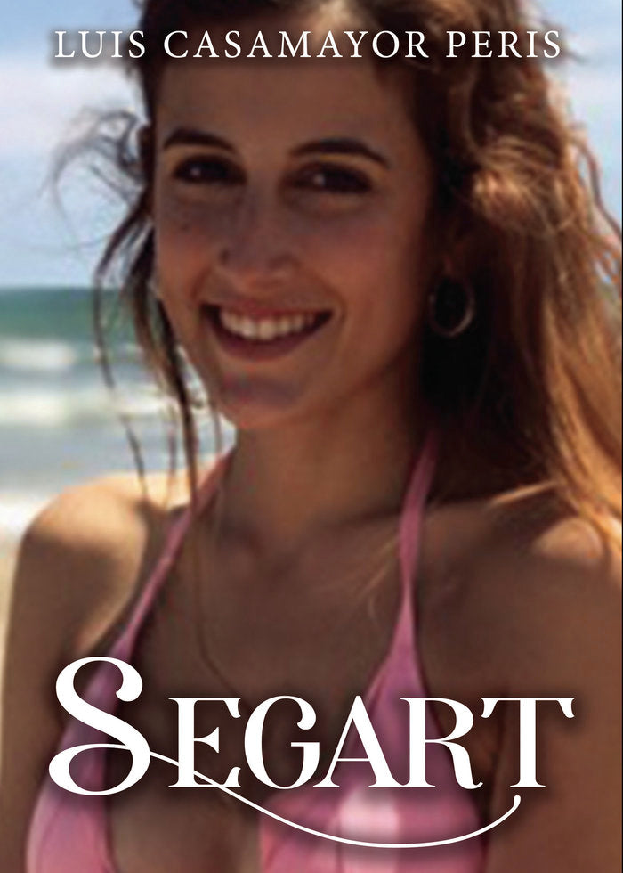 Segart, de LUIS CASAMAYOR PERIS | portada del libro